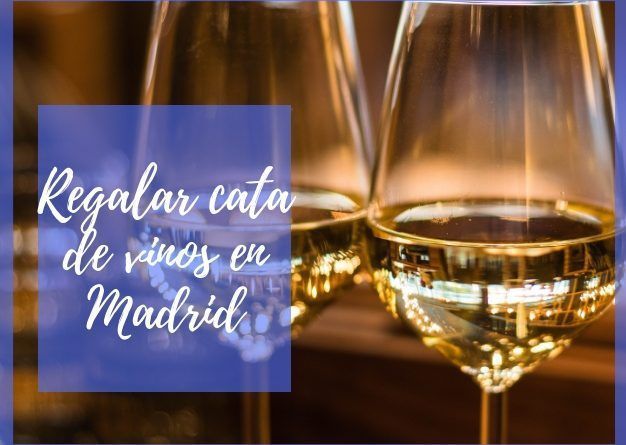 Regalar cata de vinos en Madrid