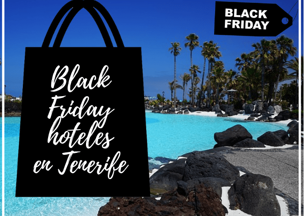Black Friday Hoteles en Tenerife